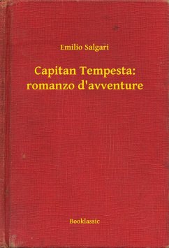 Cover Capitan Tempesta: romanzo d'avventure (eBook, ePUB)