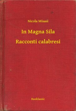 Cover In Magna Sila - Racconti calabresi (eBook, ePUB)