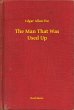 The Man That Was Used Up (eBook, ePUB) - Bild 1