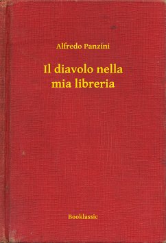 Il diavolo nella mia libreria (eBook, ePUB) - Panzini, Alfredo
