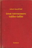 Great Astronomers: Galileo Galilei (eBook, ePUB)