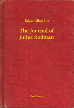 The Journal of Julius Rodman (eBook, ePUB) - Poe, Edgar Allan