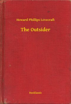 The Outsider (eBook, ePUB) - Lovecraft, Howard Phillips