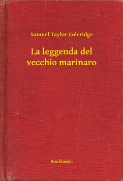 La leggenda del vecchio marinaro (eBook, ePUB) - Coleridge, Samuel Taylor