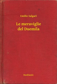 Cover Le meraviglie del Duemila (eBook, ePUB)