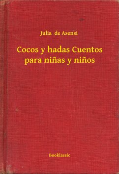 Cocos y hadas Cuentos para ninas y ninos (eBook, ePUB) - Asensi, Julia De
