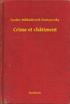 Crime et châtiment (eBook, ePUB) - Dostoyevsky, Fyodor Mikhailovich