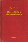 How to Write a Blackwood Article (eBook, ePUB)