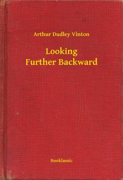 Looking Further Backward (eBook, ePUB) - Vinton, Arthur Dudley