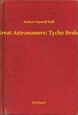 Great Astronomers: Tycho Brahe (eBook, ePUB)