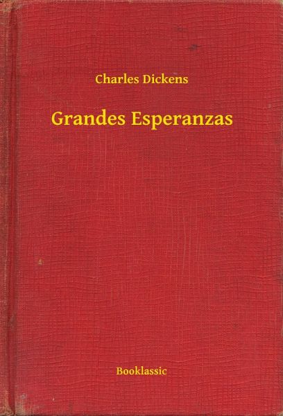 Grandes Esperanzas (eBook, ePUB)
