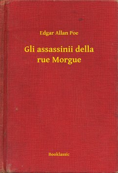 Gli assassinii della rue Morgue (eBook, ePUB) - Poe, Edgar Allan