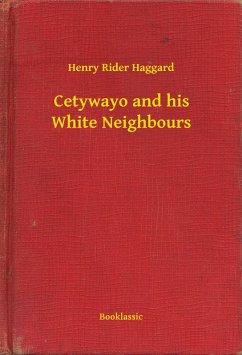 Cover Cetywayo and his White Neighbours (eBook, ePUB)