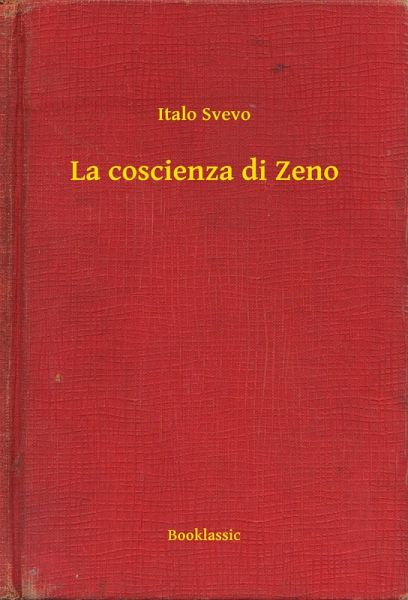 La coscienza di Zeno (eBook, ePUB)