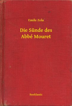 Die Sünde des Abbé Mouret (eBook, ePUB) - Zola, Emile