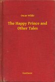 The Happy Prince and Other Tales (eBook, ePUB)