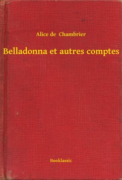 Belladonna et autres comptes (eBook, ePUB) - Chambrier, Alice de