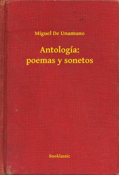 Antología: poemas y sonetos (eBook, ePUB) - Unamuno, Miguel De