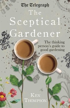 The Sceptical Gardener (eBook, ePUB) - Thompson, Ken