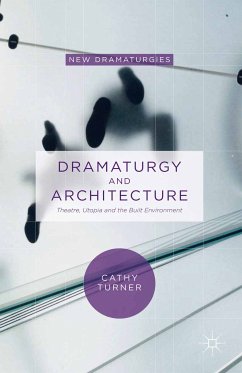 Dramaturgy and Architecture (eBook, PDF)