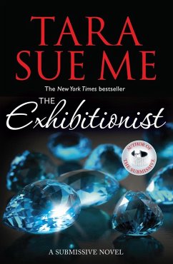 The Exhibitionist: Submissive 6 (eBook, ePUB) - Sue Me, Tara