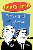 Ways And Means (eBook, ePUB) Ways And Means (eBook, ePUB)