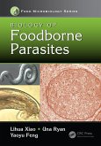 Biology of Foodborne Parasites (eBook, PDF)