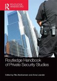 Routledge Handbook of Private Security Studies (eBook, PDF)