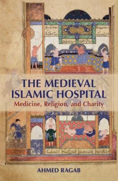 Medieval Islamic Hospital (eBook, PDF) - Ragab, Ahmed