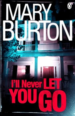 I'll Never Let You Go (eBook, ePUB) - Burton, Mary