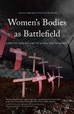 Women's Bodies as Battlefield (eBook, PDF)