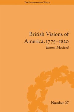 British Visions of America, 1775-1820 (eBook, ePUB) - Macleod, Emma