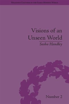 Visions of an Unseen World (eBook, PDF) - Handley, Sasha