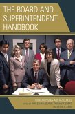 The Board and Superintendent Handbook (eBook, ePUB) The Board and Superintendent Handbook (eBook, ePUB)