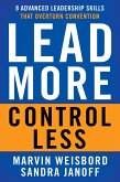 Lead More, Control Less (eBook, ePUB) Lead More, Control Less (eBook, ePUB)