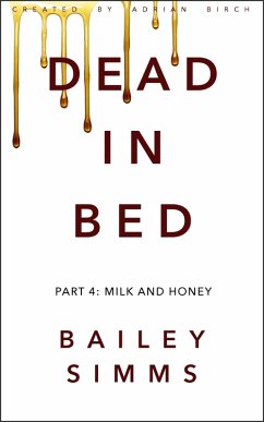 Dead in Bed Part 4 (eBook, ePUB) - Simms, Bailey