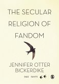 The Secular Religion of Fandom (eBook, PDF)