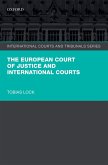 The European Court of Justice and International Courts (eBook, PDF)