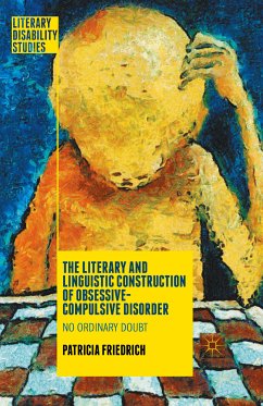 The Literary and Linguistic Construction of Obsessive-Compulsive Disorder (eBook, PDF)