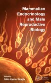 Mammalian Endocrinology and Male Reproductive Biology (eBook, PDF)
