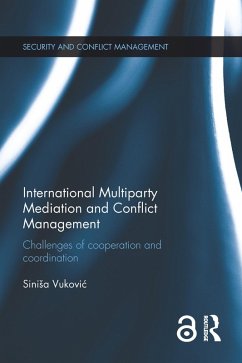 International Multiparty Mediation and Conflict Management (eBook, ePUB) - Vukovic, Sinisa