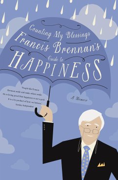 Counting My Blessings - Francis Brennan's Guide to Happiness (eBook, ePUB) - Brennan, Francis