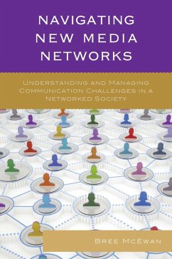 Navigating New Media Networks (eBook, ePUB) - Mcewan, Bree