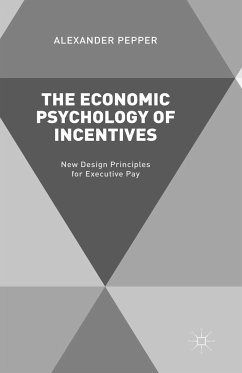 The Economic Psychology of Incentives (eBook, PDF) - Pepper, A.