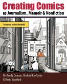 Creating Comics as Journalism, Memoir and Nonfiction (eBook, PDF)