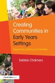 Creating Communities in Early Years Settings (eBook, ePUB)
