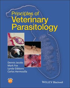 Principles of Veterinary Parasitology (eBook, PDF) - Jacobs, Dennis; Fox, Mark; Gibbons, Lynda; Hermosilla, Carlos
