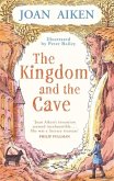 The Kingdom and the Cave (eBook, ePUB) The Kingdom and the Cave (eBook, ePUB)