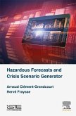 Hazardous Forecasts and Crisis Scenario Generator (eBook, ePUB)