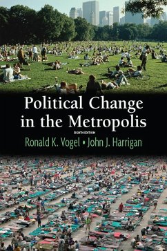 Political Change in the Metropolis (eBook, ePUB) - Vogel, Ronald